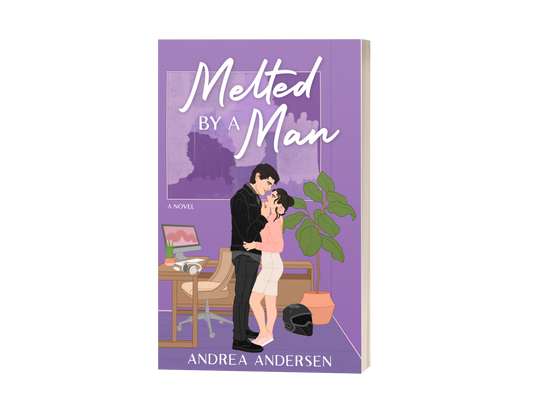 Melted by a Man Signed Paperback