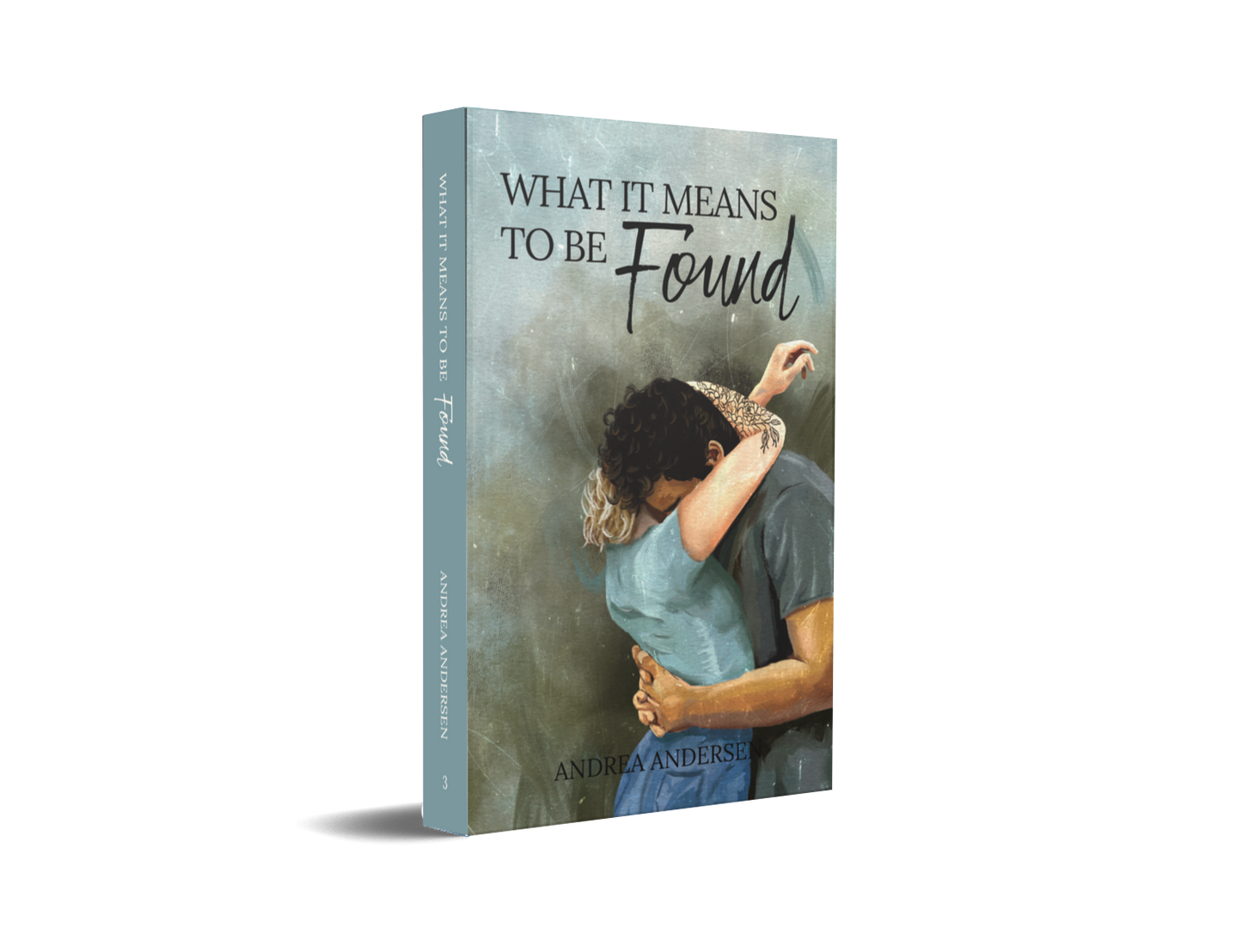 What It Means To Be Found Signed Paperback